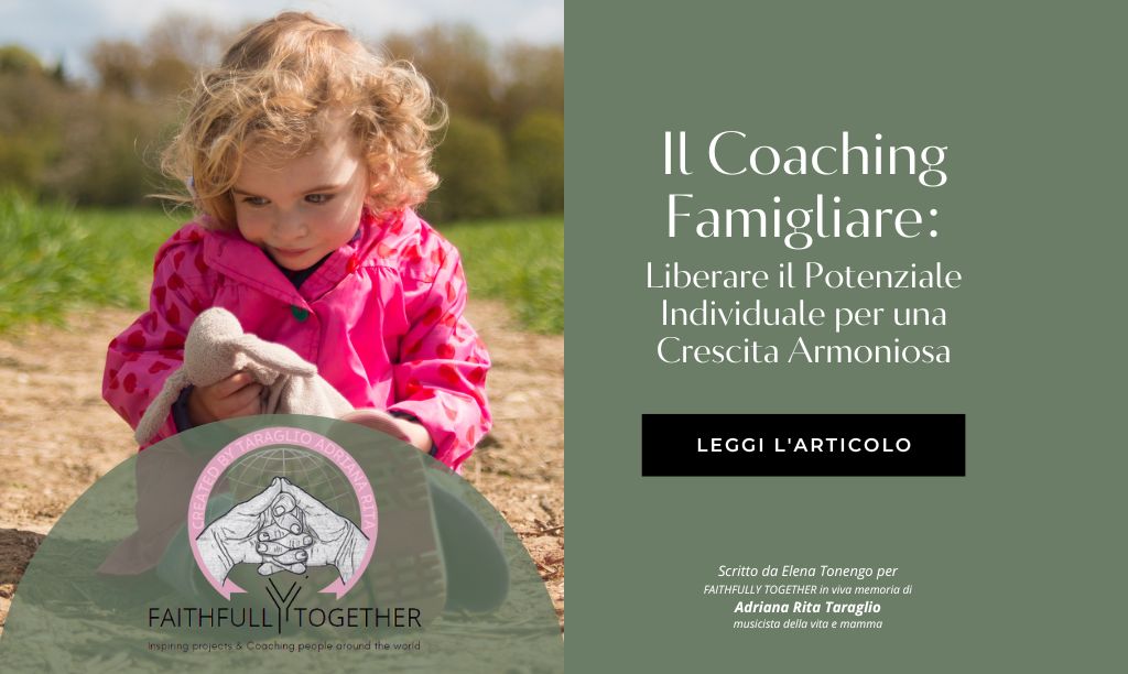 Il Coaching Famigliare: Liberare il Potenziale Individuale per una Crescita&nbsp;Armoniosa