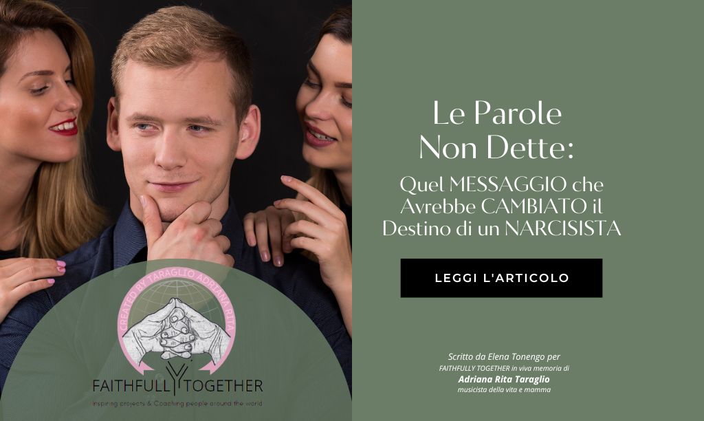 Le Parole Non Dette: Quel Messaggio Che Avrebbe Cambiato il Destino di un&nbsp;Narcisista