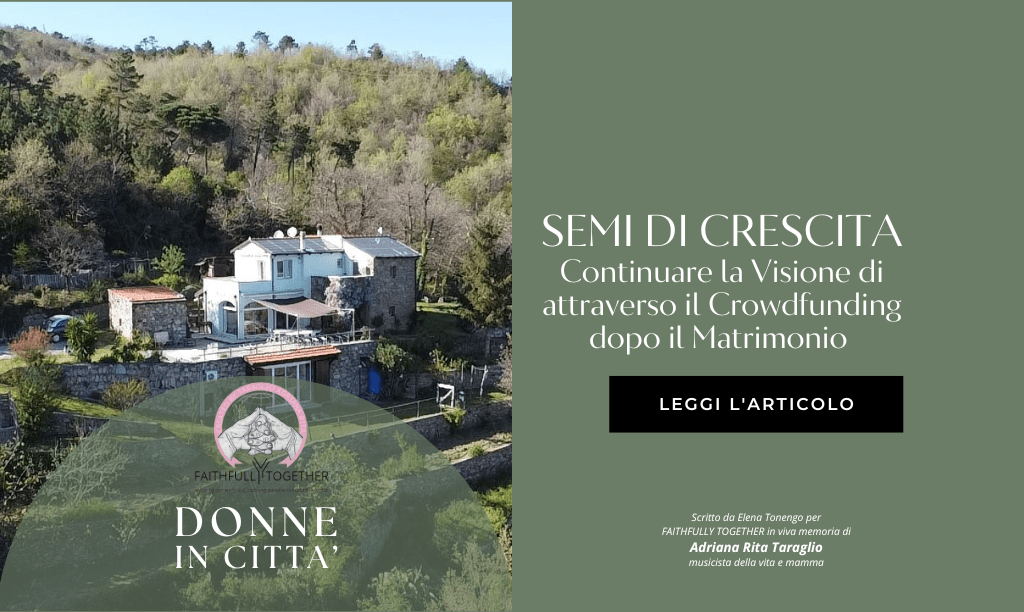 Calice Ligure (SV) – La Storia di Sara Montini e Semi di Crescita – Continuare la Visione di Impresa attraverso la trasformazione dopo il Matrimonio