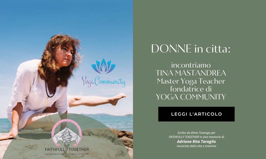 Milano – Tina Mastandrea Master Yoga Teacher e fondatrice di Yoga Community