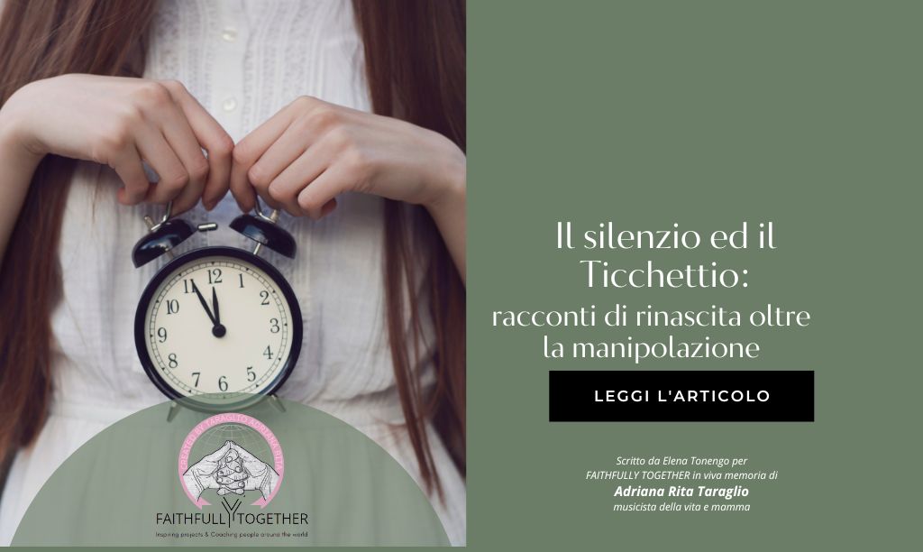 Il silenzio e il ticchettio: racconti di rinascita oltre la manipolazione
