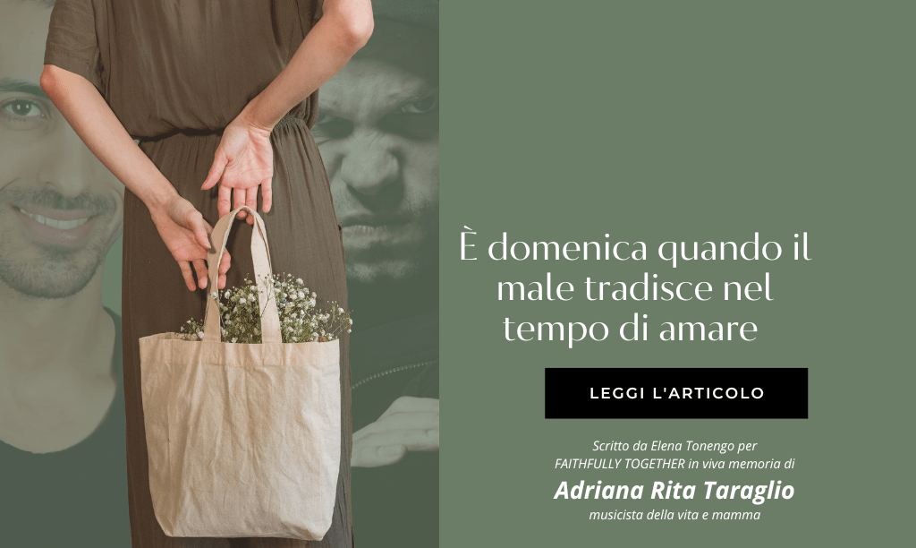 È domenica quando il male tradisce nel tempo di amare