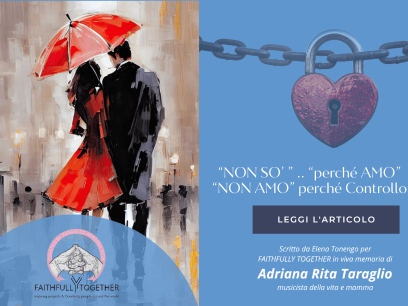 “Non so” … “perché amo” | “Non amo” perché&nbsp;controllo