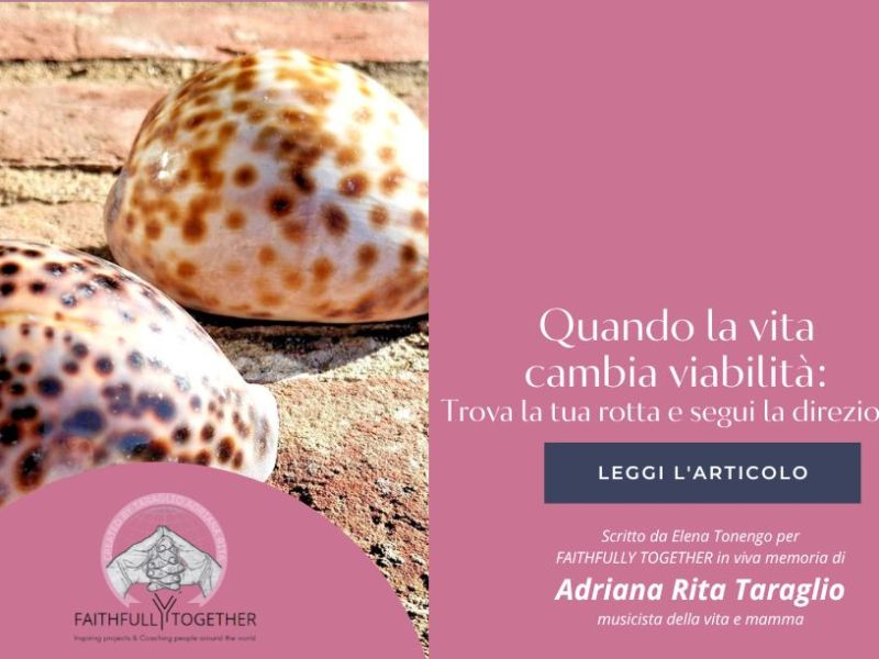 Quando la vita cambia viabilità: trova la tua rotta e mantieni la&nbsp;direzione