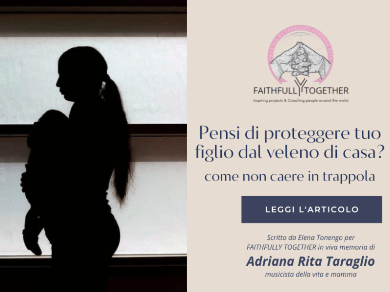 Pensi di proteggere tuo figlio dal veleno di casa? come evitare di cadere in&nbsp;trappola